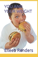 YOU AND YOUR WEIGHT B0CD9CQZKP Book Cover