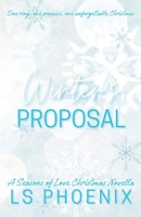 Winter's Proposal: A Seasons of Love Epilogue B0CND6WVYZ Book Cover