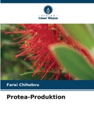 Protea-Produktion (German Edition) 6209911633 Book Cover