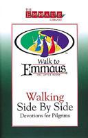 Walking Side by Side: Devotions for Pilgrims 0835808807 Book Cover
