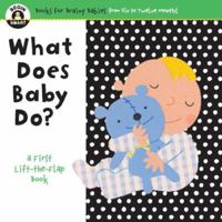 Begin Smart: What Does Baby Do? (Begin Smart) 1934618152 Book Cover