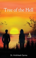 Tree of The Hell 1685546528 Book Cover