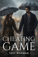 The Cheating Game 1805106260 Book Cover