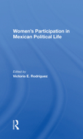 Women's Participation in Mexican Political Life 036721413X Book Cover