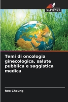Temi di oncologia ginecologica, salute pubblica e saggistica medica (Italian Edition) 6209901034 Book Cover