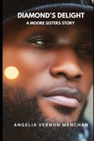 Diamond's Delights: A Moore Sisters Story B0BQ99WHSH Book Cover