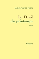 Le deuil du printemps: Roman 2246548012 Book Cover