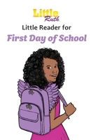 Little Ruth First Day of School : Early Reader 1970723017 Book Cover
