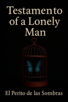 Testamento of a Lonely Man 9709689401 Book Cover