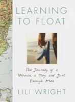 Learning to Float 0767910044 Book Cover