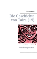 Die Geschichte von Taira (15): Neue Interpretation 3752623276 Book Cover
