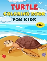 Turtle Coloring Book For Kids: Best Turtles Children Activity Book for Kids, Boys & Girls. Fun Facts about Tortoises & Turtles B08TQ2QL3S Book Cover