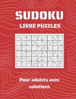 SUDOKU LIVRE PUZZLES Pour adulets avec solutions: 200 Sudoku �nigme livre de puzzle Am�lioration De La m�moire Pour Adultes diff�rent niveaux facile � tr�s difficile B09SP1PH43 Book Cover
