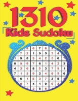1310 kids Sudoku: Brain Games - Relax and Solve B0863TW326 Book Cover