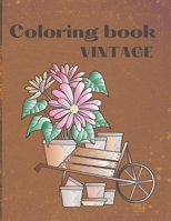 Vintage Coloring Book: Relaxing Coloring Book with 50 Unique Vintage Drawings B08TRJMFMZ Book Cover