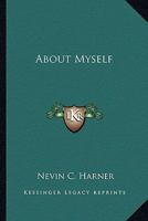 About Myself 0548449147 Book Cover