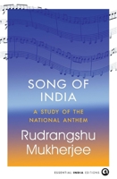 Song of India: A Study of the National Anthem 9365238455 Book Cover