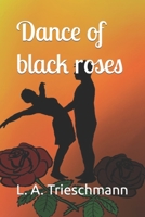 Dance of Black roses B0C9S5R462 Book Cover
