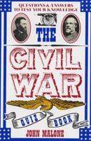 The Civil War Quiz Book 0688112692 Book Cover