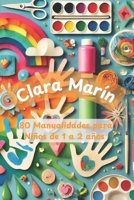 Manualidades para niños de 1 a 2 años (Spanish Edition) B0F1YHZB2V Book Cover