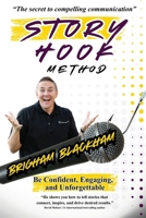Story Hook Method: Be confident, engaging, and unforgettable. B0GL4FFHGD Book Cover