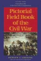 Pictorial Field Book of the Civil War: Journeys through the Battlefields in the Wake of Conflict (Pictorial Field-Book of the Civil War) 0801856698 Book Cover