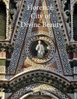 Florence: City of Divine Beauty 1667890190 Book Cover