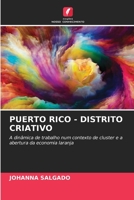 Puerto Rico - Distrito Criativo 6205732289 Book Cover