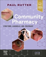 Community Pharmacy: Symptoms, Diagnosis and Treatment 0702050180 Book Cover