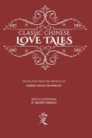 Classic Chinese Love Tales 1927077516 Book Cover