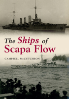 The Ships of Scapa Flow 1445633868 Book Cover