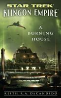 A Burning House (Star Trek Klingon Empire) 1416556478 Book Cover