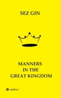 Manners in the Great Kingdom 3347302583 Book Cover