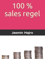 100 % sales regel (Legacy) B08QBLY5ZJ Book Cover