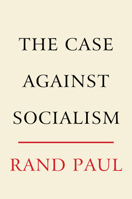 The Case Against Socialism 0062954865 Book Cover