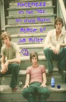 niceness in the nineties: An Indie Music Memoir 0578072149 Book Cover