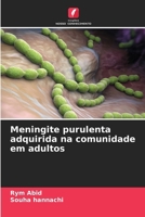 Meningite purulenta adquirida na comunidade em adultos 620825289X Book Cover