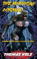 The Michigan Dogman (Dead Man) 1962297160 Book Cover