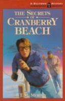 The Secrets of Cranberry Beach (Belltown Mystery, No 2) 0382393031 Book Cover