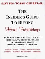 The Insider's Guide to Buying Home Furnishings 1888229217 Book Cover