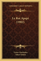 Le Roi Apepi 1120450888 Book Cover
