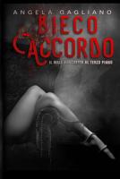 Bieco Accordo.: Il Male banchetta al terzo piano. 1535094893 Book Cover