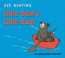 Little Bear's Little Boat 0547719035 Book Cover