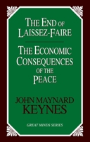 The End of Laissez-Faire: The Economic Consequences of the Peace 1607960869 Book Cover