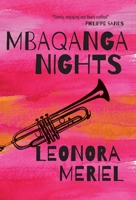 Mbaqanga Nights 1915245303 Book Cover