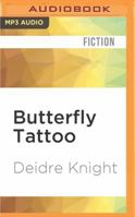 Butterfly Tattoo 1605045446 Book Cover