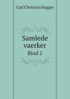 Samlede Vaerker Bind 2 5519006059 Book Cover
