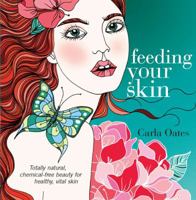 Feeding Your Skin 0091922011 Book Cover