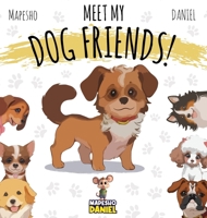 Meet My Dog Friends!: Benny's Big Surprise B0FDNGMPN6 Book Cover