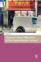 Chinese Labour Migration in the Digital Media Context 9048559030 Book Cover